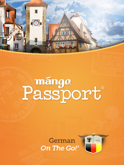 Title details for German On The Go by Mango Languages - Available